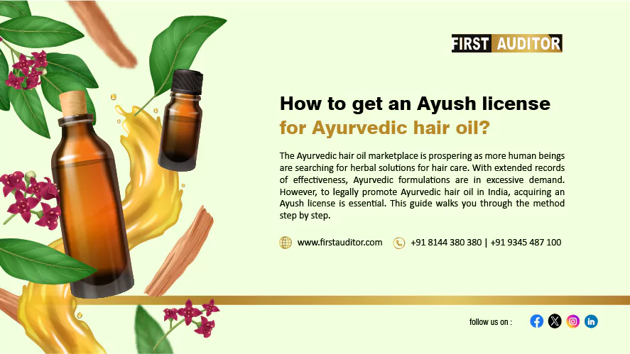 How to get an Ayush license for Ayurvedic hair oil?